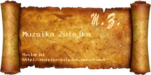 Muzsika Zulejka névjegykártya